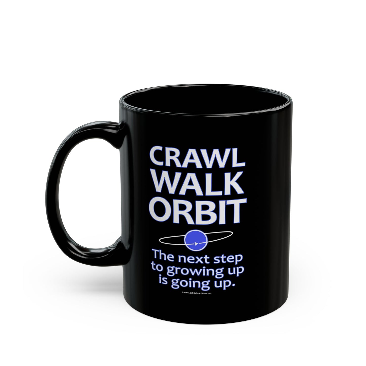 🧑‍🚀 CRAWL WALK ORBIT 11oz Black Mug