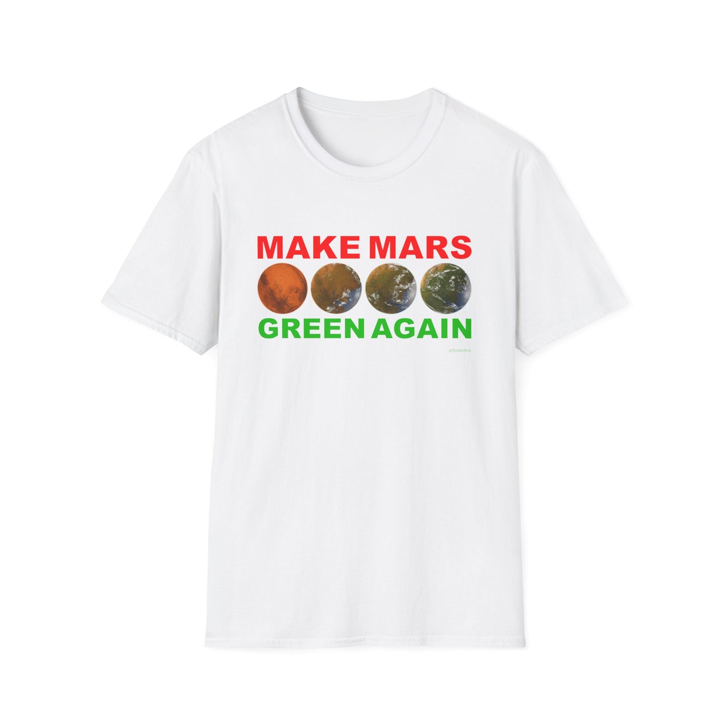 🔴 MAKE MARS GREEN AGAIN Unisex Softstyle T-Shirt