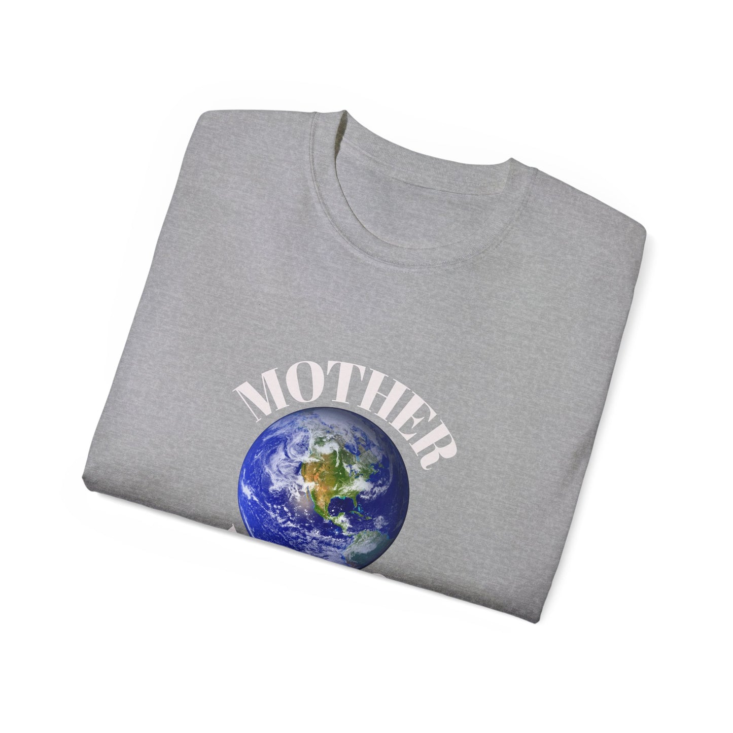 🌍 Mother World Unisex Ultra Cotton Tee