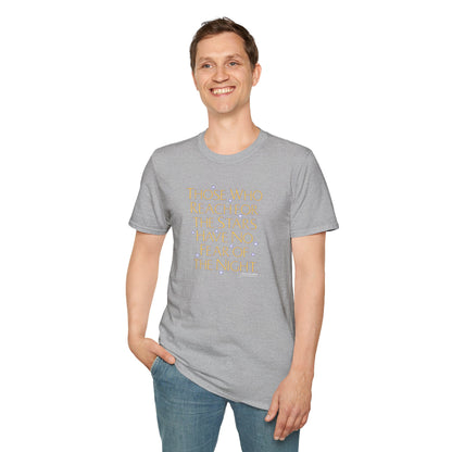 "Those Who Reach for the Stars" Unisex Softstyle T-Shirt