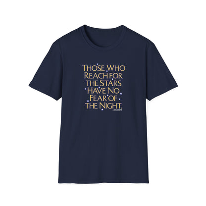 "Those Who Reach for the Stars" Unisex Softstyle T-Shirt