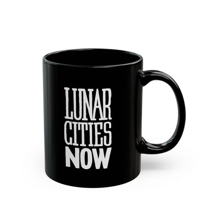 🌘 LUNAR CITIES NOW 11oz Black Mug