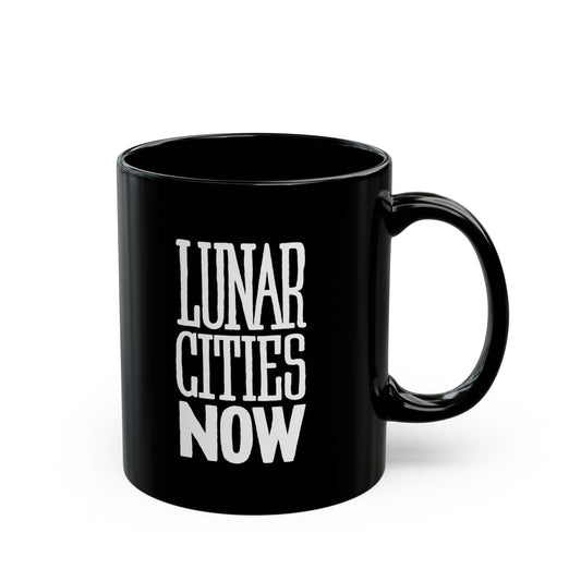 🌘 LUNAR CITIES NOW 11oz Black Mug