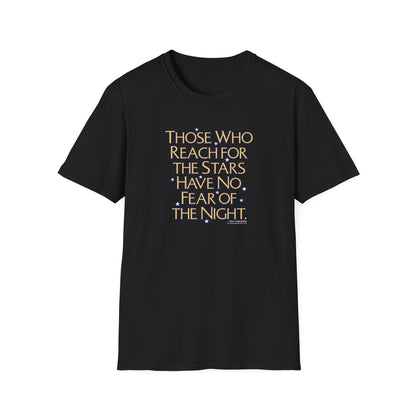 "Those Who Reach for the Stars" Unisex Softstyle T-Shirt