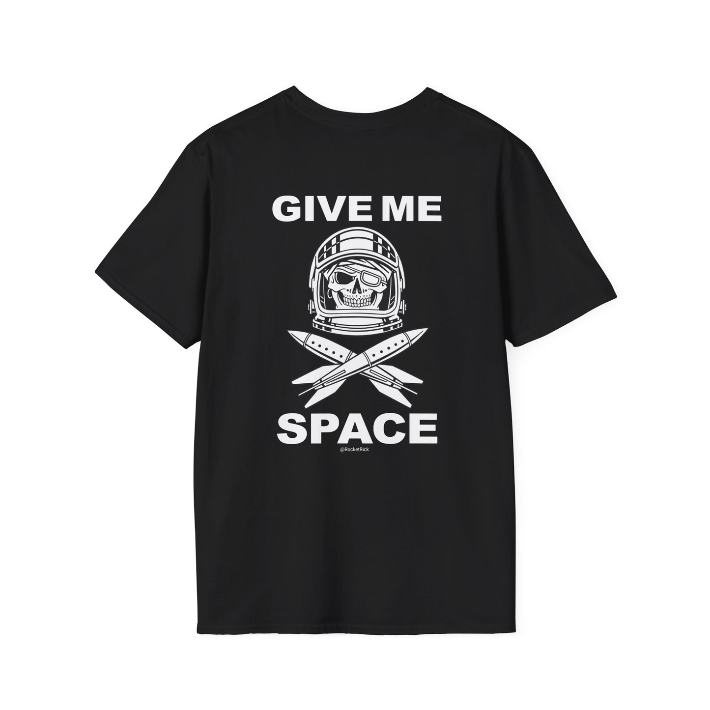 GIVE ME SPACE (front and back) Unisex Softstyle T-Shirt