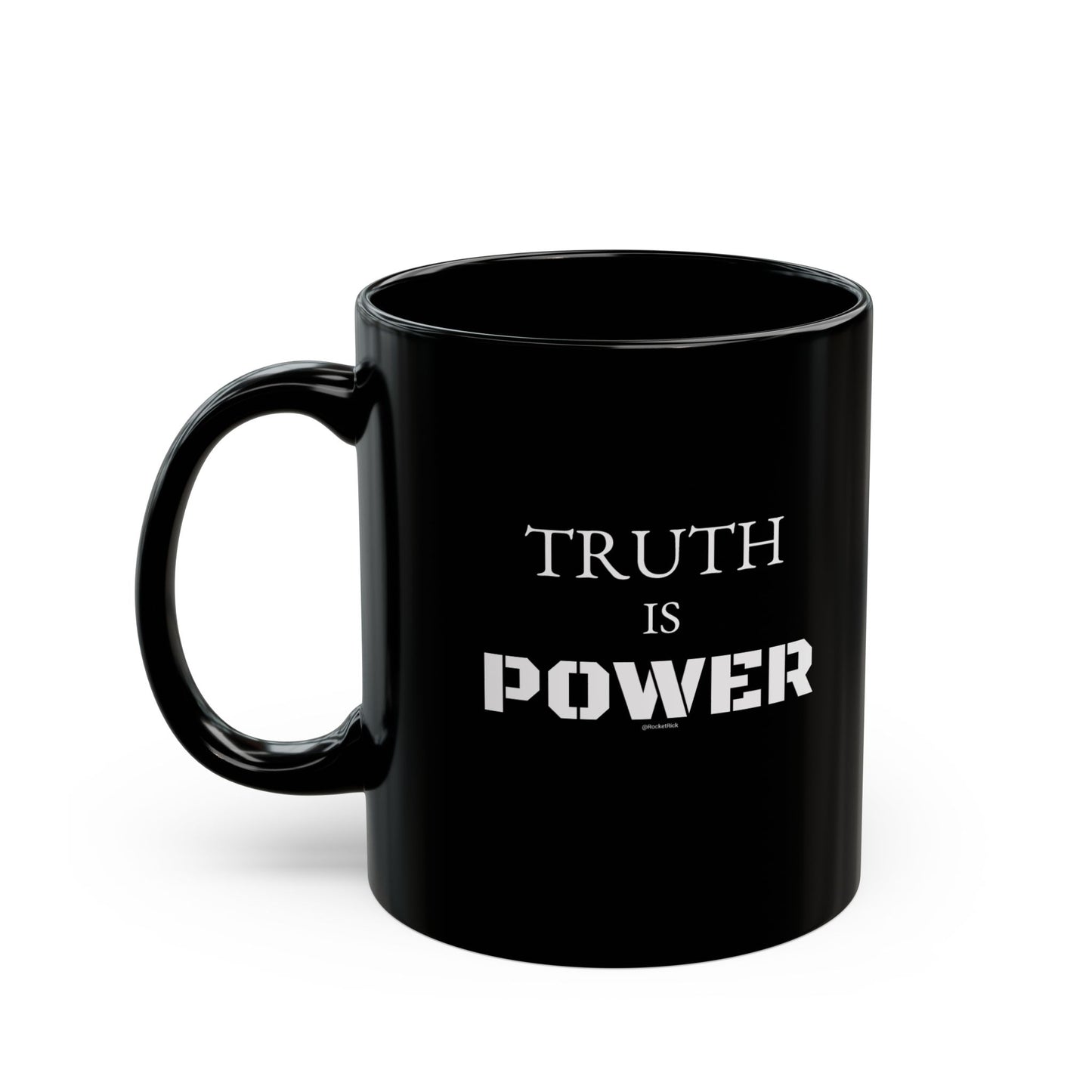 "Truth is POWER" 11oz Black Mug