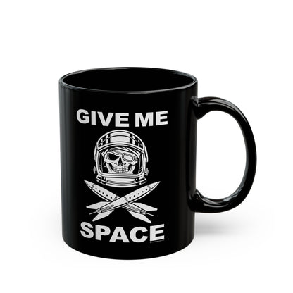 GIVE ME SPACE 11oz Black Mug
