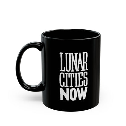 🌘 LUNAR CITIES NOW 11oz Black Mug