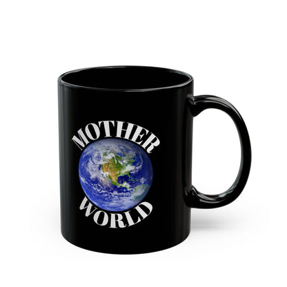 Mother World Earth 11oz Black Mug