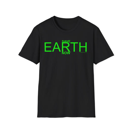 SAVE EARTH NOW Unisex Softstyle T-Shirt