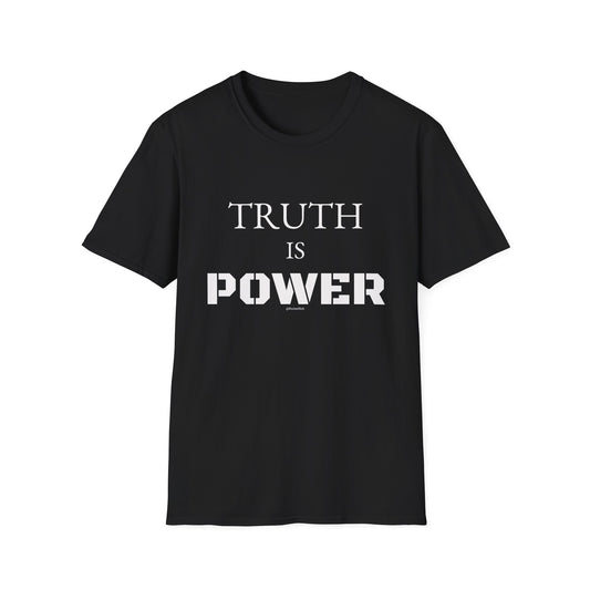 TRUTH IS POWER Unisex Softstyle T-Shirt